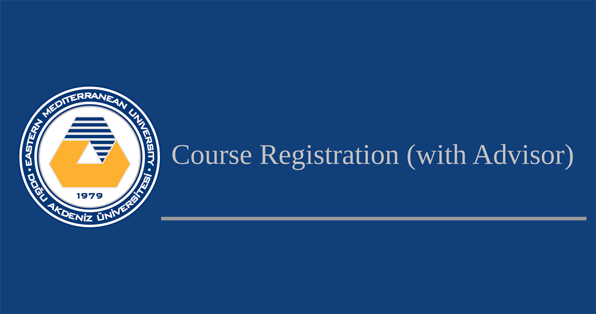 Course registration (with advisor)
